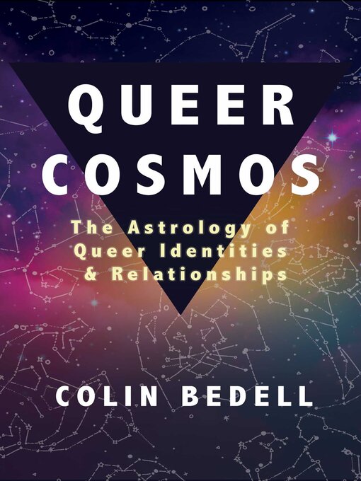 Upplýsingar um Queer Cosmos eftir Colin Bedell - Til útláns
